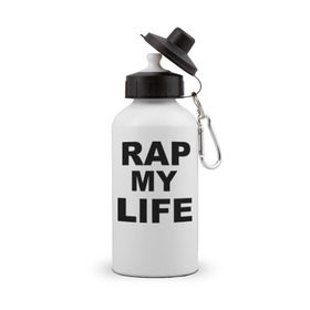Бутылка спортивная с принтом Rap my life в Новосибирске, металл | емкость — 500 мл, в комплекте две пластиковые крышки и карабин для крепления | gangsta | gansta | hip | hip hop | hop | rap | рэп | рэпчина | хип | хип хоп | хипхоп | хоп