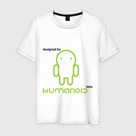Мужская футболка хлопок с принтом Designed for Humanoid (Android) в Новосибирске, 100% хлопок | прямой крой, круглый вырез горловины, длина до линии бедер, слегка спущенное плечо. | 