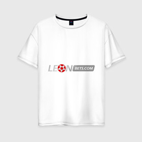 Женская футболка хлопок Oversize с принтом Leon в Новосибирске, 100% хлопок | свободный крой, круглый ворот, спущенный рукав, длина до линии бедер
 | bet | leon | бет | буки | букмейкеры | букмекерская контора | букмекеры | леон
