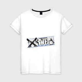 Женская футболка хлопок с принтом X3me в Новосибирске, 100% хлопок | прямой крой, круглый вырез горловины, длина до линии бедер, слегка спущенное плечо | x3me | xtreme | экстрим | экстримальный | экстримальный спорт