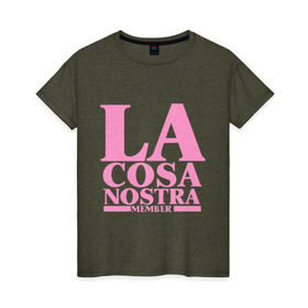 Женская футболка хлопок с принтом La Cosa Nostra в Новосибирске, 100% хлопок | прямой крой, круглый вырез горловины, длина до линии бедер, слегка спущенное плечо | cosa nostra | бандит | коза ностра | мафиозе | мафия | преступность | синдикат