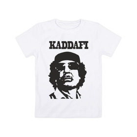Детская футболка хлопок с принтом Каддафи (4) в Новосибирске, 100% хлопок | круглый вырез горловины, полуприлегающий силуэт, длина до линии бедер | восток | каддафи | ливия | министр | муамар
