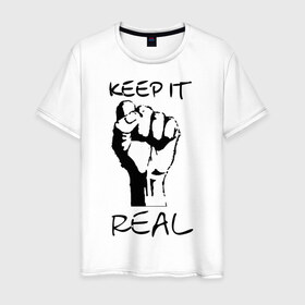 Мужская футболка хлопок с принтом Keep it real в Новосибирске, 100% хлопок | прямой крой, круглый вырез горловины, длина до линии бедер, слегка спущенное плечо. | Тематика изображения на принте: 
