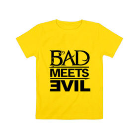 Детская футболка хлопок с принтом Bad Meets Evil в Новосибирске, 100% хлопок | круглый вырез горловины, полуприлегающий силуэт, длина до линии бедер | hip hop | rap | rap stars | реп | репчик | рэп | рэп звезда | рэпчик | рэпчина | хип хоп