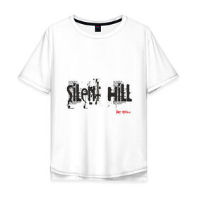 Мужская футболка хлопок Oversize с принтом Sillent Hill в Новосибирске, 100% хлопок | свободный крой, круглый ворот, “спинка” длиннее передней части | silent hill | сайлент хил | сайлент хилл | ужастики | ужасы