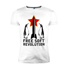 Мужская футболка премиум с принтом Free Soft Revolution(2) в Новосибирске, 92% хлопок, 8% лайкра | приталенный силуэт, круглый вырез ворота, длина до линии бедра, короткий рукав | free soft | linux | админские | бесплатный софт | для админов | линукс | пингвины | сисадминам | фри софт