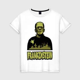 Женская футболка хлопок с принтом Франкенштейн (1) в Новосибирске, 100% хлопок | прямой крой, круглый вырез горловины, длина до линии бедер, слегка спущенное плечо | frankenstein | монстр | франкенштейн | чудище | чудовище