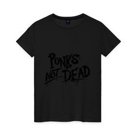Женская футболка хлопок с принтом Punks not dead в Новосибирске, 100% хлопок | прямой крой, круглый вырез горловины, длина до линии бедер, слегка спущенное плечо | Тематика изображения на принте: punks | панк | панк не умрет | стиль панк
