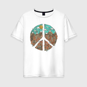 Женская футболка хлопок Oversize с принтом Мир (Peace) в Новосибирске, 100% хлопок | свободный крой, круглый ворот, спущенный рукав, длина до линии бедер
 | хиппи