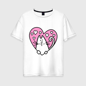 Женская футболка хлопок Oversize с принтом Милый котик(2) в Новосибирске, 100% хлопок | свободный крой, круглый ворот, спущенный рукав, длина до линии бедер
 | зверушка | киса | кот | котенок | котяра | кошак | любимец | питомец | подарок девушке | сердечко | сердце