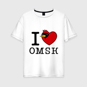 Женская футболка хлопок Oversize с принтом I love Omsk (Я люблю Омск) в Новосибирске, 100% хлопок | свободный крой, круглый ворот, спущенный рукав, длина до линии бедер
 | Тематика изображения на принте: i love omsk | город | омич | омская птица | птица | я люблю омск