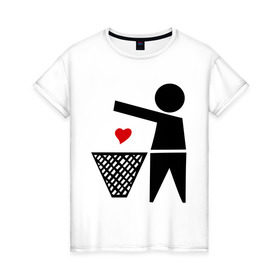 Женская футболка хлопок с принтом сердце в мусорку в Новосибирске, 100% хлопок | прямой крой, круглый вырез горловины, длина до линии бедер, слегка спущенное плечо | выбросить | личная жизнь | любовь | мусорка | отношения | разбитое сердце | чувства