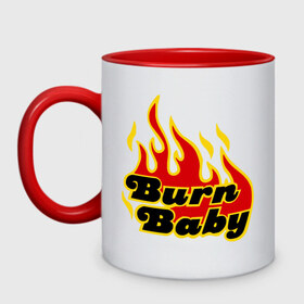 Кружка двухцветная с принтом Burn Baby в Новосибирске, керамика | объем — 330 мл, диаметр — 80 мм. Цветная ручка и кайма сверху, в некоторых цветах — вся внутренняя часть | burn baby | девушкам | для девушек | огненная девушка | огонь | пламя