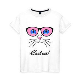 Женская футболка хлопок с принтом Кошка в очках (крутая кошка) в Новосибирске, 100% хлопок | прямой крой, круглый вырез горловины, длина до линии бедер, слегка спущенное плечо | Тематика изображения на принте: cool cat | девушкам | киса | кот | котенок | котик | кошка | кошка в очках | крутая кошка | кул кэт | пафос