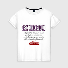 Женская футболка хлопок с принтом Мгимо в Новосибирске, 100% хлопок | прямой крой, круглый вырез горловины, длина до линии бедер, слегка спущенное плечо | mgimo | uneversity | univer | мгимо | университетские | универские