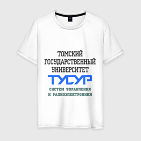 Мужская футболка хлопок с принтом Тусур рус в Новосибирске, 100% хлопок | прямой крой, круглый вырез горловины, длина до линии бедер, слегка спущенное плечо. | Тематика изображения на принте: 