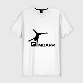 Мужская футболка премиум с принтом Gimbarr 2 в Новосибирске, 92% хлопок, 8% лайкра | приталенный силуэт, круглый вырез ворота, длина до линии бедра, короткий рукав | gimbarr | turnik | turnikman | гимбар | джимбар | спорт | турник | турникмен