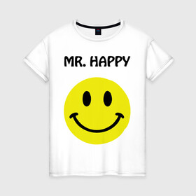 Женская футболка хлопок с принтом мистер счастье в Новосибирске, 100% хлопок | прямой крой, круглый вырез горловины, длина до линии бедер, слегка спущенное плечо | happy | mr. happy | smile | мистер хэппи | рожица | смайл | смайлик | счастье
