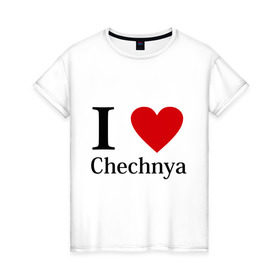 Женская футболка хлопок с принтом i love chechnya в Новосибирске, 100% хлопок | прямой крой, круглый вырез горловины, длина до линии бедер, слегка спущенное плечо | регионы | чеченская республика | чеченцы | чечня | я люблю | я люблю чечню