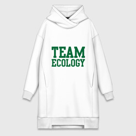 Платье-худи хлопок с принтом Команда экологов в Новосибирске,  |  | eco | team ecology | зеленые технологии | зелень | планета | чистота | эко | экология