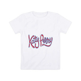 Детская футболка хлопок с принтом Katy Perry полноцвет в Новосибирске, 100% хлопок | круглый вырез горловины, полуприлегающий силуэт, длина до линии бедер | katy | katy perry полноцвет | perry | кети | кети пери | музыка | поп музыка и rb