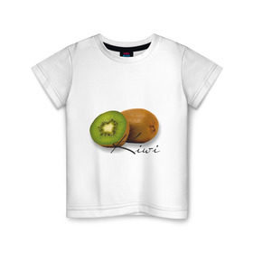 Детская футболка хлопок с принтом Kiwi в Новосибирске, 100% хлопок | круглый вырез горловины, полуприлегающий силуэт, длина до линии бедер | вкусное | девушкам | киви | фрукты | фрукты и ягоды