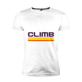 Мужская футболка премиум с принтом Climb в Новосибирске, 92% хлопок, 8% лайкра | приталенный силуэт, круглый вырез ворота, длина до линии бедра, короткий рукав | Тематика изображения на принте: 