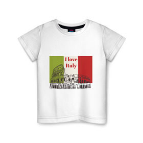 Детская футболка хлопок с принтом Я love Италия в Новосибирске, 100% хлопок | круглый вырез горловины, полуприлегающий силуэт, длина до линии бедер | i love italy | италия | колизей | рим | флаг италии | я люблю италию