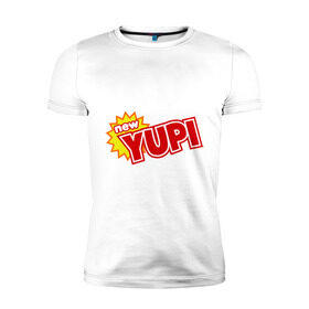 Мужская футболка премиум с принтом Yupi в Новосибирске, 92% хлопок, 8% лайкра | приталенный силуэт, круглый вырез ворота, длина до линии бедра, короткий рукав | 90 | 90 е | yupi | ностальгия | сок юпи | юпи