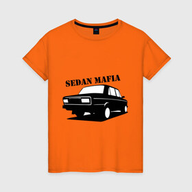 Женская футболка хлопок с принтом Sedan mafia в Новосибирске, 100% хлопок | прямой крой, круглый вырез горловины, длина до линии бедер, слегка спущенное плечо | sedan mafia | автоваз | ваз | жигули | русские машины | таз | тазы