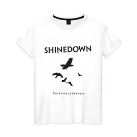 Женская футболка хлопок с принтом Shinedown Soun of Madness в Новосибирске, 100% хлопок | прямой крой, круглый вырез горловины, длина до линии бедер, слегка спущенное плечо | shinedown soun of madness | группы | музыка | рок группы | рок музыка