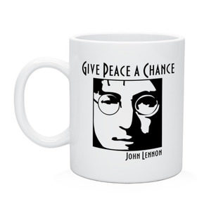 Кружка с принтом John Lennon (Джон Леннон) Give Peace a Chance в Новосибирске, керамика | объем — 330 мл, диаметр — 80 мм. Принт наносится на бока кружки, можно сделать два разных изображения | beatles | give peace a chance | john lennon | битлз | джон леннон | знаменитости | знаменитые личности | портрет