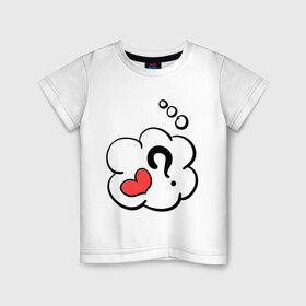 Детская футболка хлопок с принтом Хочешь любви в Новосибирске, 100% хлопок | круглый вырез горловины, полуприлегающий силуэт, длина до линии бедер | вопрос | вопросительный знак | знак вопроса | знак препинания | знаки препинания