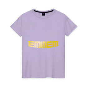 Женская футболка хлопок с принтом Eminem gold в Новосибирске, 100% хлопок | прямой крой, круглый вырез горловины, длина до линии бедер, слегка спущенное плечо | хип хоп