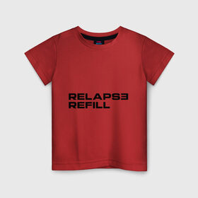 Детская футболка хлопок с принтом Refill в Новосибирске, 100% хлопок | круглый вырез горловины, полуприлегающий силуэт, длина до линии бедер | eminem | refill | relapse | зарубежный рэп | музыка | репчик | рэп | эменем | эминем