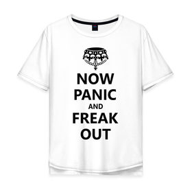 Мужская футболка хлопок Oversize с принтом Now panic and freak out в Новосибирске, 100% хлопок | свободный крой, круглый ворот, “спинка” длиннее передней части | Тематика изображения на принте: ceep calm | freak out | panic | корона