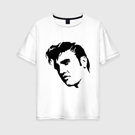 Женская футболка хлопок Oversize с принтом Элвис Пресли (Elvis Presley) в Новосибирске, 100% хлопок | свободный крой, круглый ворот, спущенный рукав, длина до линии бедер
 | rocknroll | лицо | музыка | певец | ретро | рок н ролл