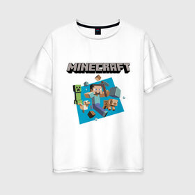 Женская футболка хлопок Oversize с принтом Heroes of Minecraft в Новосибирске, 100% хлопок | свободный крой, круглый ворот, спущенный рукав, длина до линии бедер
 | boom | minecraft | игры | компьютерные игры | майнкрафт