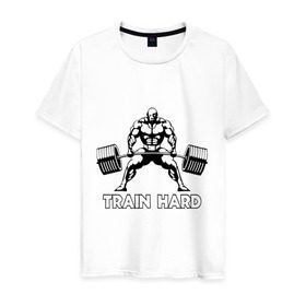 Мужская футболка хлопок с принтом Train hard (тренируйся усердно) в Новосибирске, 100% хлопок | прямой крой, круглый вырез горловины, длина до линии бедер, слегка спущенное плечо. | powerlifting