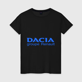 Женская футболка хлопок с принтом Dacia в Новосибирске, 100% хлопок | прямой крой, круглый вырез горловины, длина до линии бедер, слегка спущенное плечо | dacia | автобренды | автолюбителям | бренд | дачия | для автовладельцев | для автолюбителей | логотип