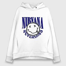 Женское худи Oversize хлопок с принтом Nevermind Nirvana в Новосибирске, френч-терри — 70% хлопок, 30% полиэстер. Мягкий теплый начес внутри —100% хлопок | боковые карманы, эластичные манжеты и нижняя кромка, капюшон на магнитной кнопке | kurt kobain | nirvana | курт кобейн | музыкальные группы | нирвана | рок группы