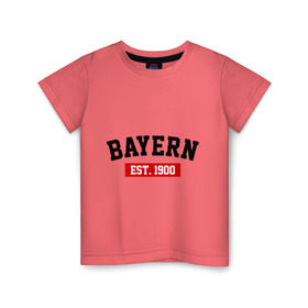 Детская футболка хлопок с принтом FC Bayern Est. 1900 в Новосибирске, 100% хлопок | круглый вырез горловины, полуприлегающий силуэт, длина до линии бедер | bayern | fc bayern | fc bayern est 1900 | баерн
