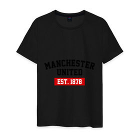 Мужская футболка хлопок с принтом FC Manchester United Est. 1878 в Новосибирске, 100% хлопок | прямой крой, круглый вырез горловины, длина до линии бедер, слегка спущенное плечо. | fc manchester united | manchester united | манчестер юнайтед
