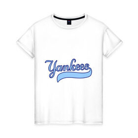 Женская футболка хлопок с принтом Yankees в Новосибирске, 100% хлопок | прямой крой, круглый вырез горловины, длина до линии бедер, слегка спущенное плечо | baseball | major league basebal | mlb | ny | staten island | yankees | америка | бейсбол | бита | главная лига бейсбола | нью йорк янкиз | статен айленд | сша | янки
