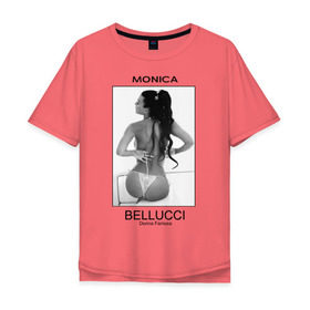 Мужская футболка хлопок Oversize с принтом Моника Беллучи в Новосибирске, 100% хлопок | свободный крой, круглый ворот, “спинка” длиннее передней части | monica bellucci | беллучи | моника | моника беллучи