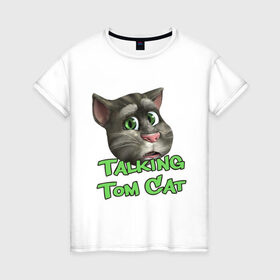 Женская футболка хлопок с принтом Talking Tom Cat в Новосибирске, 100% хлопок | прямой крой, круглый вырез горловины, длина до линии бедер, слегка спущенное плечо | говорящий кот том | игровые приложения | игры