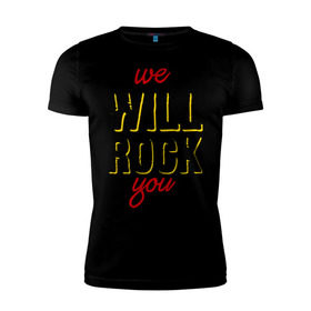 Мужская футболка премиум с принтом We will rock you! в Новосибирске, 92% хлопок, 8% лайкра | приталенный силуэт, круглый вырез ворота, длина до линии бедра, короткий рукав | Тематика изображения на принте: freddie mercury | queen | классический рок | куин | рок группа | фредди меркьюри