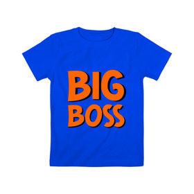 Детская футболка хлопок с принтом Big Boss в Новосибирске, 100% хлопок | круглый вырез горловины, полуприлегающий силуэт, длина до линии бедер | big | big boss | boss | большой | большой босс | босс