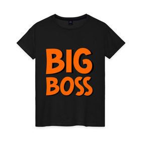 Женская футболка хлопок с принтом Big Boss в Новосибирске, 100% хлопок | прямой крой, круглый вырез горловины, длина до линии бедер, слегка спущенное плечо | big | big boss | boss | большой | большой босс | босс