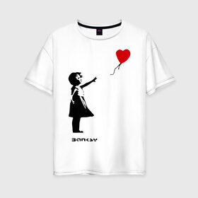 Женская футболка хлопок Oversize с принтом Девочка с шариком-сердечком в Новосибирске, 100% хлопок | свободный крой, круглый ворот, спущенный рукав, длина до линии бедер
 | banksy | бенкси | бэнкси | графити | граффити | девочка с сердечком | девочка с шариком | девочка с шариком сердечком | стрит арт | стритарт